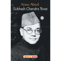 Know About Subhash Chandra Bose