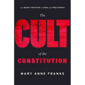 The Cult of the Constitution
