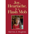 Joy, Heartache and a Flash Mob