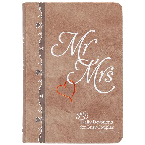 MR & Mrs: 365 Daily Devotions for Busy Couples