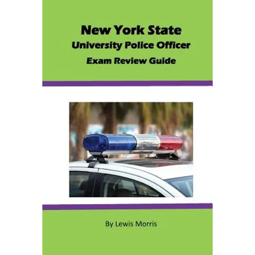 New York State University Police Officer Exam Review Guide