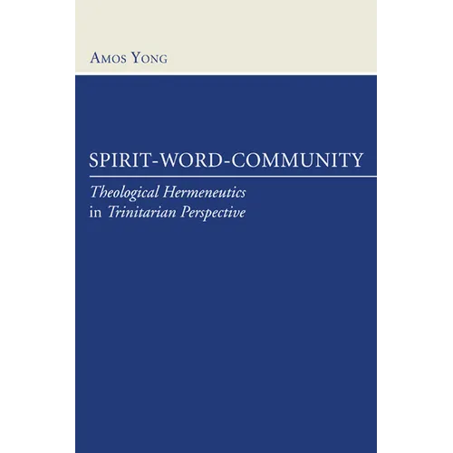 Spirit, Word, Community