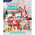 The Elf on the Shelf Family Cookbook: 50 Elftastic Recipes Plus Playful Elf Ideas, Games, Activities, and More!