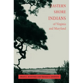 Eastern Shore Indians of Virginia and Maryland