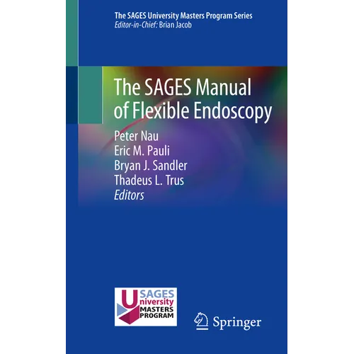 The Sages Manual of Flexible Endoscopy