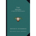 The Negro: A Selected Bibliography