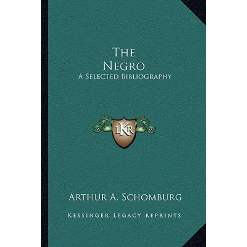 The Negro: A Selected Bibliography