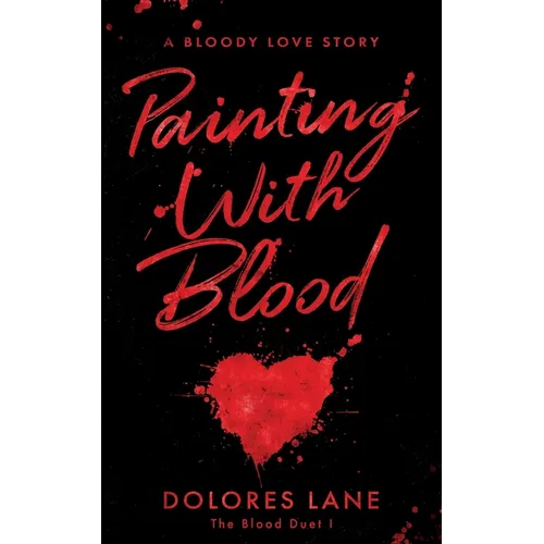 Painting with Blood