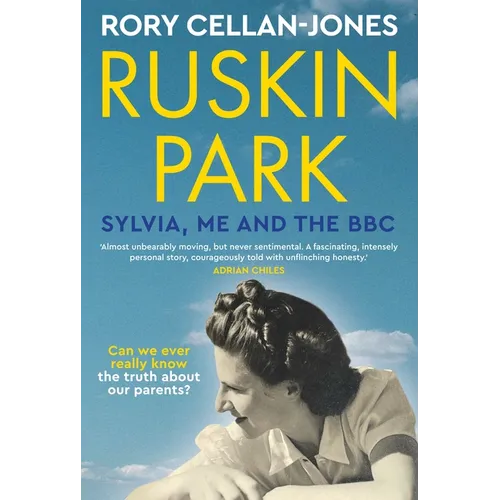 Ruskin Park: Sylvia, Me and the BBC