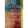 What Happened from the Cross to the Throne