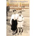 Douglas Avenue: Adventures of Douglas Avenue's Bad Boys