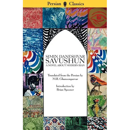Savushun: A Novel about Modern Iran