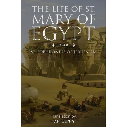 The Life of St. Mary of Egypt