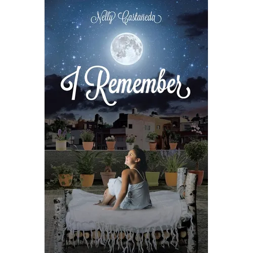 I Remember
