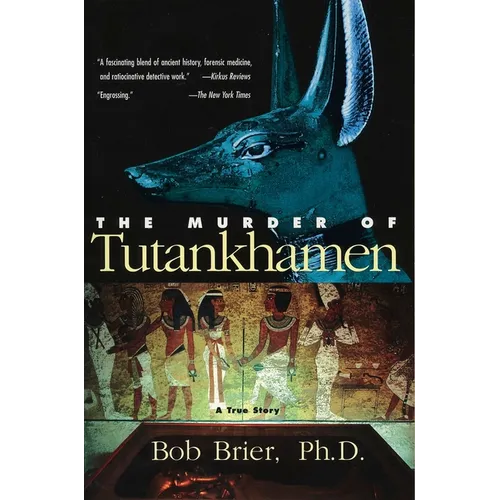 The Murder of Tutankhamen