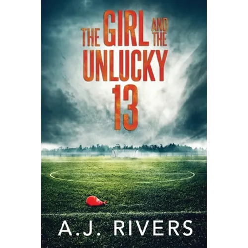 The Girl and the Unlucky 13
