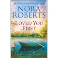 Loved You First: A 2-In-1 Collection