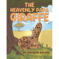 The Heavenly Papa Giraffe