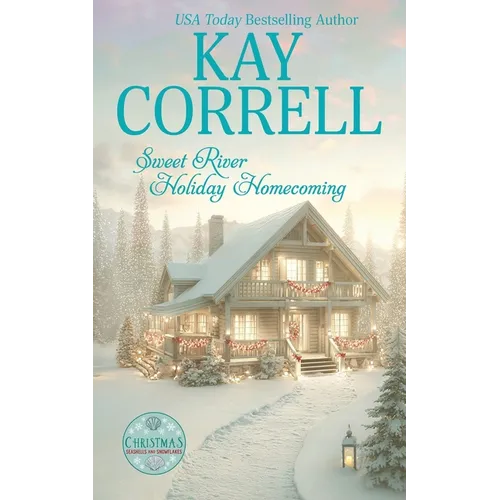 Sweet River Holiday Homecoming
