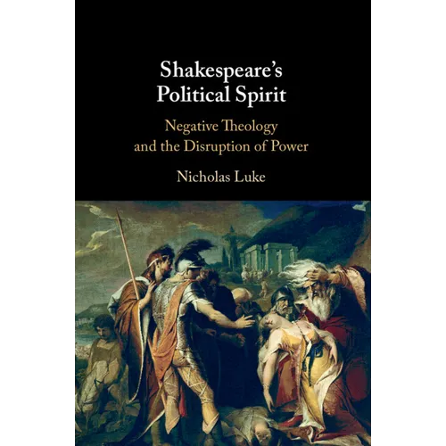 Shakespeare's Political Spirit