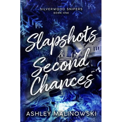 Slapshots & Second Chances