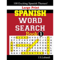 Large Print SPANISH WORD SEARCH Book;1