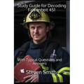 Study Guide for Decoding Fahrenheit 451: With Typical Questions and Answers
