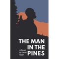 The Man in the Pines