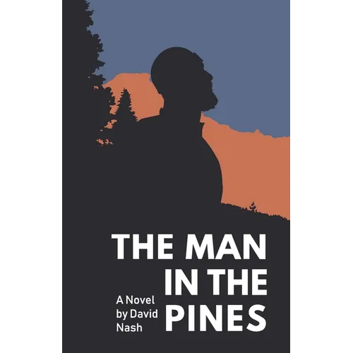 The Man in the Pines