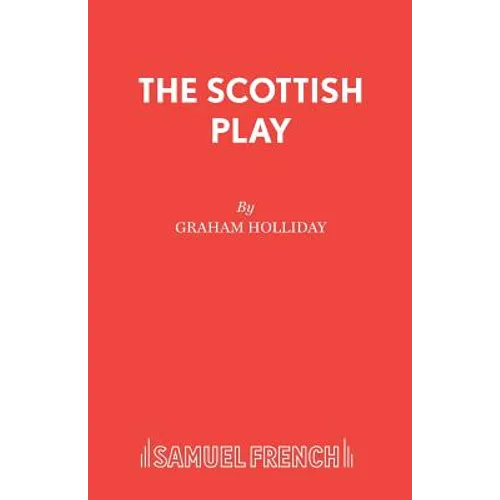 The Scottish Play