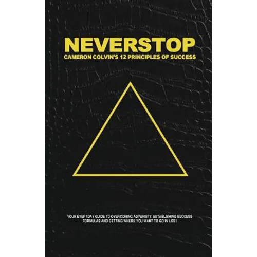 Neverstop: 12 Principles of Success