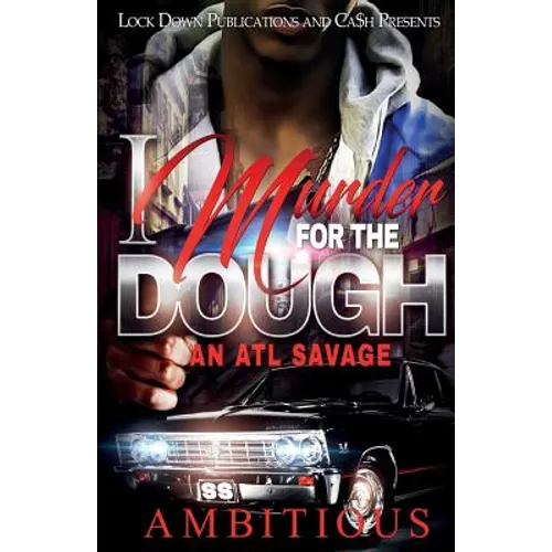 I Murder for the Dough