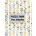Puzzle book for adults: 80 Mixed puzzle book - Soduko, word search, CodeWord and Kriss Kross 102 pages