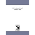 Traite de Geometrie, Par C. Guichard.Vol. 2