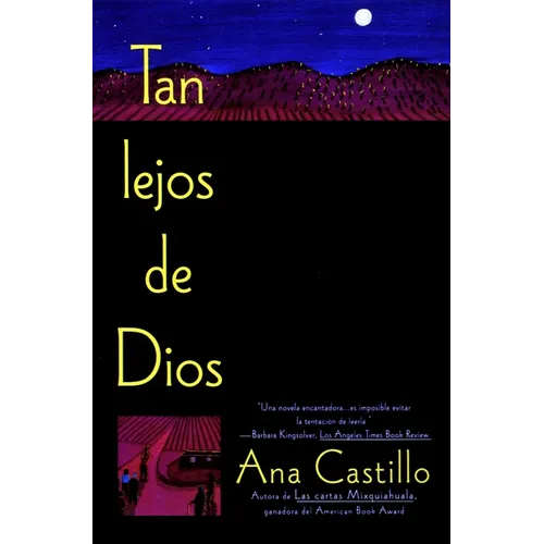Tan Lejos de Dios = So Far from God