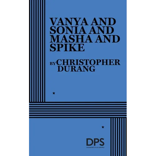 Vanya and Sonia and Masha and Spike
