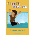 Andre's Great Day