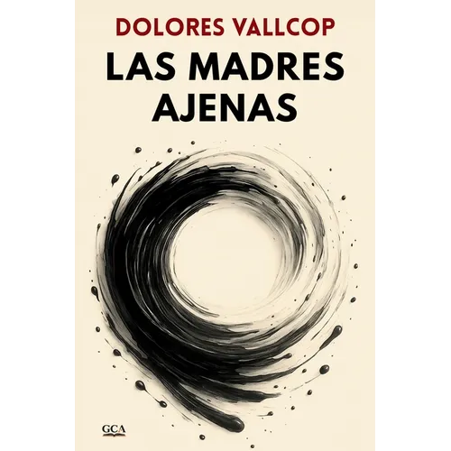 Las madres ajenas: novela negra policíaca de misterio y suspense