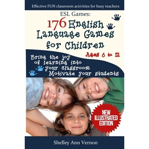 ESL Games: 176 English Language Games for Children: Make your teaching easy and fun