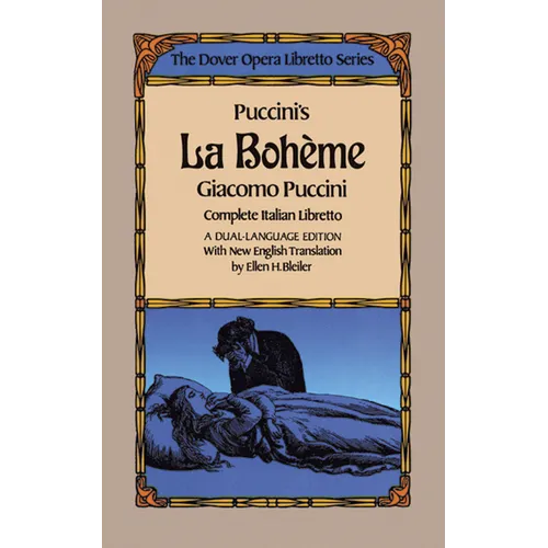 Puccini's La Boheme (the Dover Opera Libretto Series)