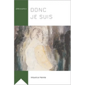 Donc Je Suis
