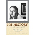 I'm History...but do I repeat myself?