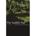 The Audible Past: Cultural Origins of Sound Reproduction