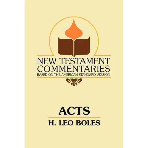 Acts: A Commentary on Acts of the Apostles