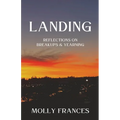 Landing: Reflections on Breakups and Yearning