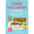 Something about Her: Two Heartfelt Romance Stories