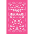 Visitas Inesperadas