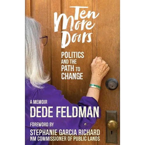 Ten More Doors: Politics and the Path to Change