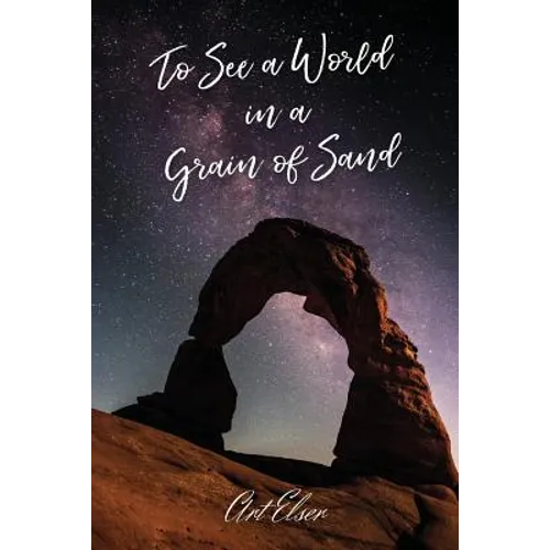 To See a World in a Grain of Sand