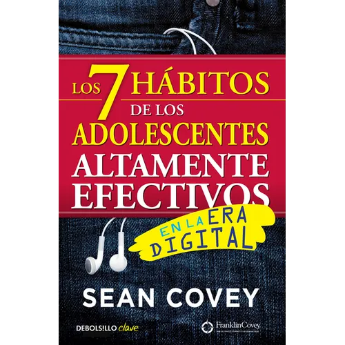 Los 7 Hàbitos de Los Adolescentes Altamente Efectivos / The 7 Habits of Highly Effective Teens
